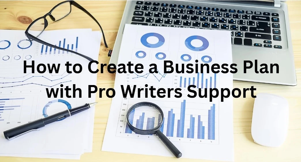 How to Write a Business Plan: Guide & Expert Writers