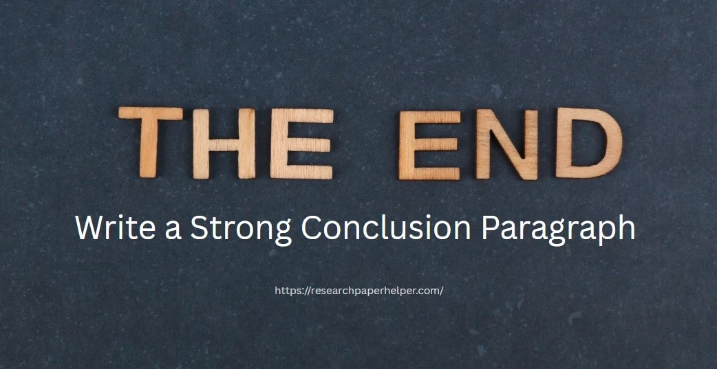 How to Write a Conclusion Paragraph | Conclusion Starters